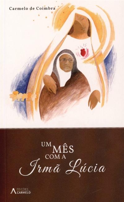 Capa de Um mês com a Irmã Lúcia