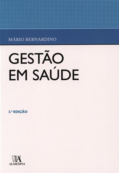 Capa de Gestão em saúde: organização interna dos serviços
