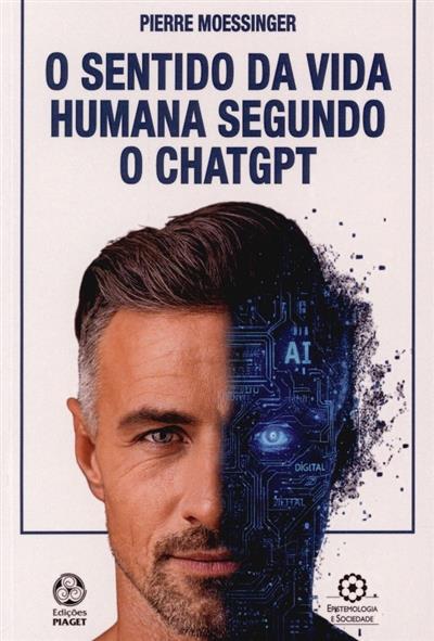 Capa de O sentido da vida humana segundo o ChatGPT