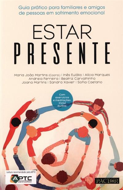Capa de Estar presente: guia prático para familiares e amigos de pessoas em sofrimento emocional
