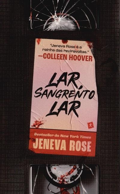 Capa de Lar, sangrento lar