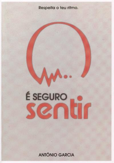 Capa de É seguro sentir: respeita o teu ritmo