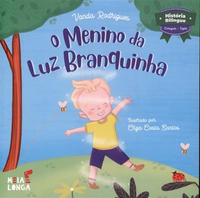 Capa de O menino da luz branquinha