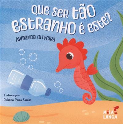 Capa de Que ser tão estranho é este?
