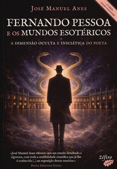 Capa de Fernando Pessoa e os mundos esotéricos: a dimensão oculta e iniciática do poeta
