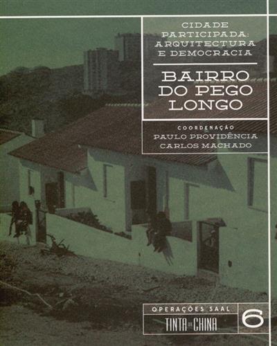 Capa de Cidade participada: arquitectura e democracia, Bairro do Pego Longo