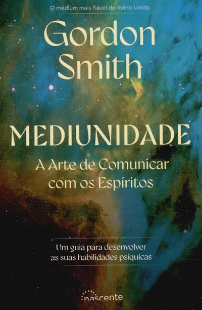 Capa de Mediunidade: a arte de comunicar com os espíritos