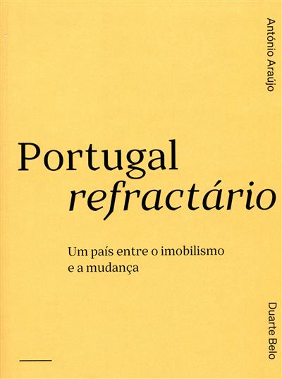 Capa de Portugal refractário: um país entre o imobilismo e a mudança