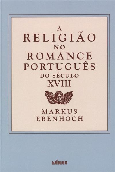 Capa de A religião no romance português do século XVIII