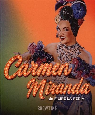 Capa de Carmen Miranda - o musical de Filipe la Féria