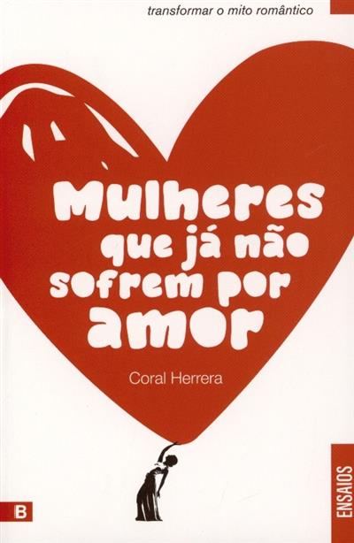 Capa de Mulheres que já não sofrem por amor