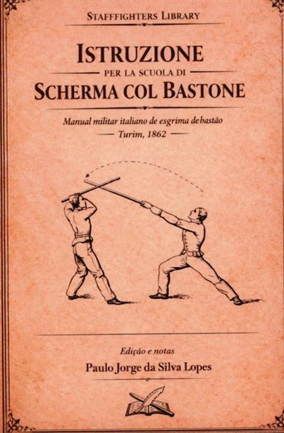Capa de Istruzione per la scuola di scherma col bastone: manual militar italiano de esgrima de bastão (1862)