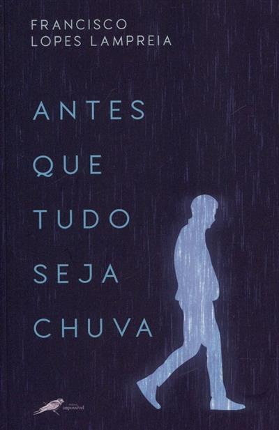 Capa de Antes que tudo seja chuva