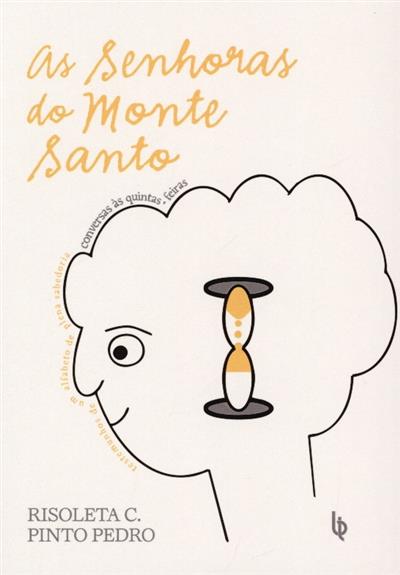 Capa de As senhoras do Monte Santo