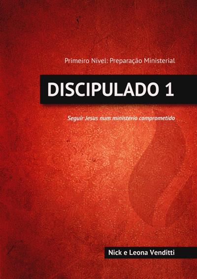 Capa de Discipulado 1: primeiro nível, formação ministerial