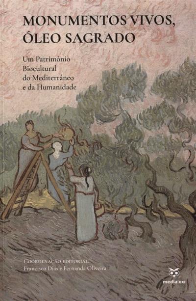 Capa de Monumentos vivos, óleo sagrado: um património biocultural do Mediterrâneo e da humanidade