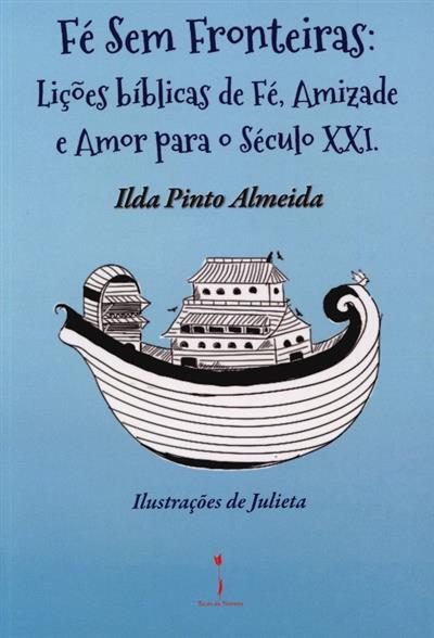 Capa de Fé sem fronteiras: lições bíblicas de fé, amizade e amor para o século XXI