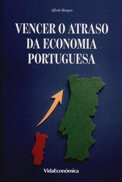 Capa de Vencer o atraso da economia portuguesa