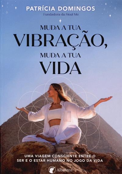 Capa de Muda a tua vibração, muda a tua vida