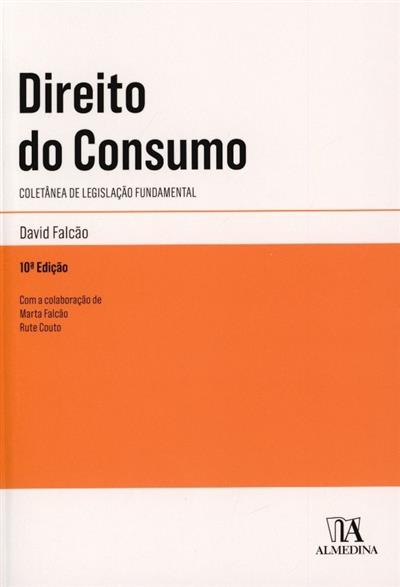 Capa de Direito do consumo: coletânea de legislação fundamental | Leis, decretos, etc.