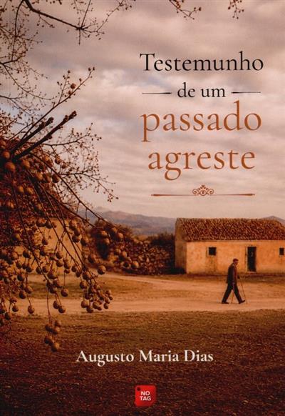 Capa de Testemunho de um passado agreste