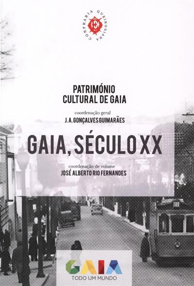 Capa de Património cultural de Gaia, século XX