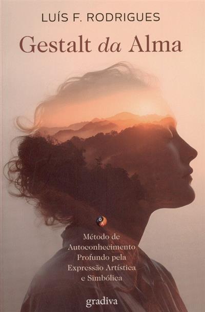 Capa de Gestalt da alma: método de autoconhecimento profundo pela expressão artística e simbólica