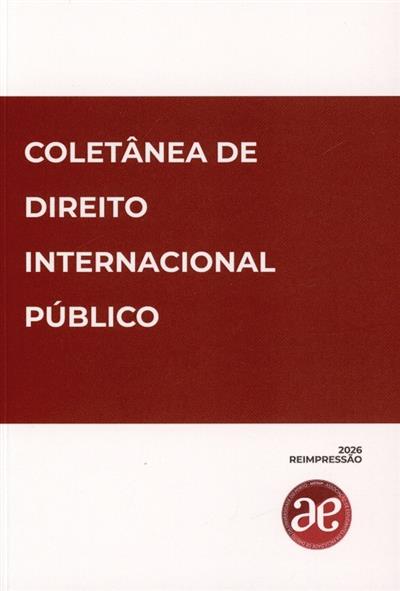 Capa de Coletânea de direito internacional público | Leis, decretos, etc.