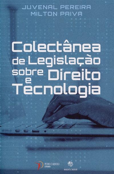 Capa de Colectânea de legislação sobre o direito e tecnologia
