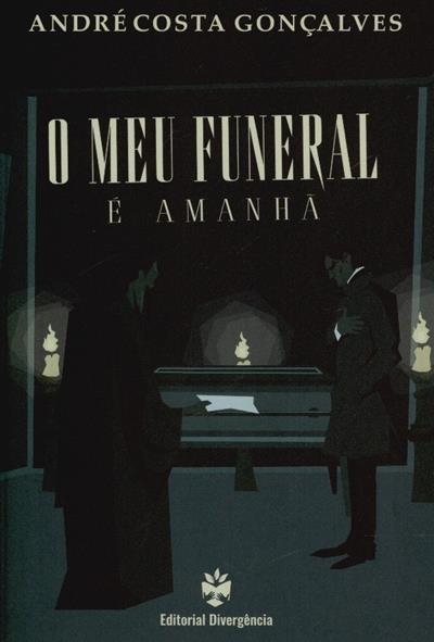 Capa de O meu funeral é amanhã