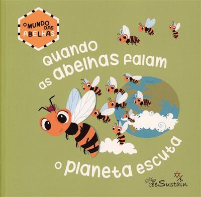 Capa de Quando as abelhas falam o planeta escuta