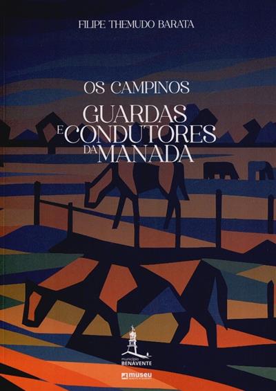 Capa de Os campinos: guardas e condutores da manada