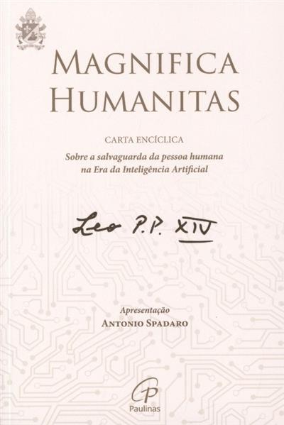 Capa de Magnifica humanitas: carta encíclica - a magnífica humanidade: sobre a salvaguarda da pessoa humana na era da Inteligência Artificial