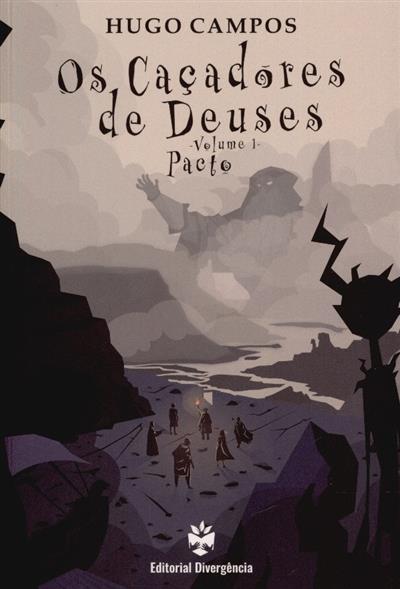 Capa de Os caçadores de deuses.. Pacto