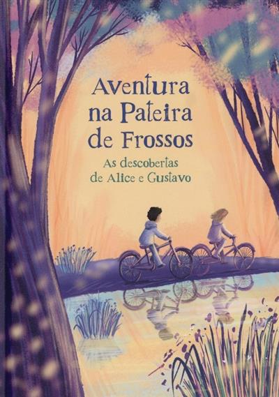 Capa de As descobertas de Alice e Gustavo