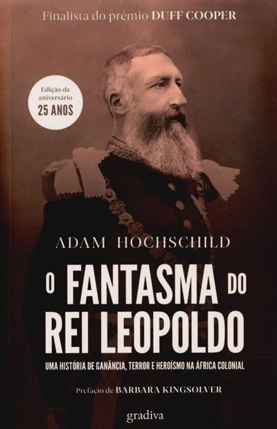 Capa de O fantasma do rei Leopoldo: uma história de ganância, terror e heroísmo na África Colonial