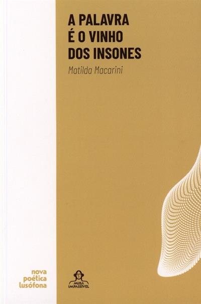 Capa de A palavra é o vinho dos insones