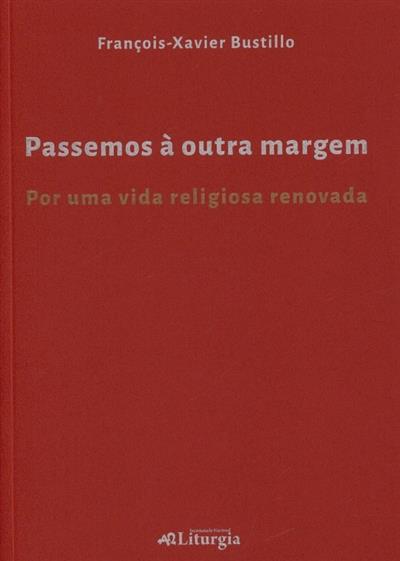 Capa de Passemos à outra margem: por uma vida religiosa renovada