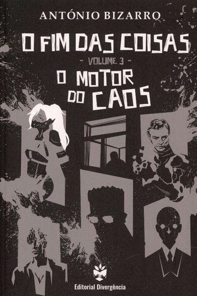 Capa de O fim das coisas.. O motor do caos