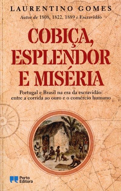 Capa de Cobiça, esplendor e miséria