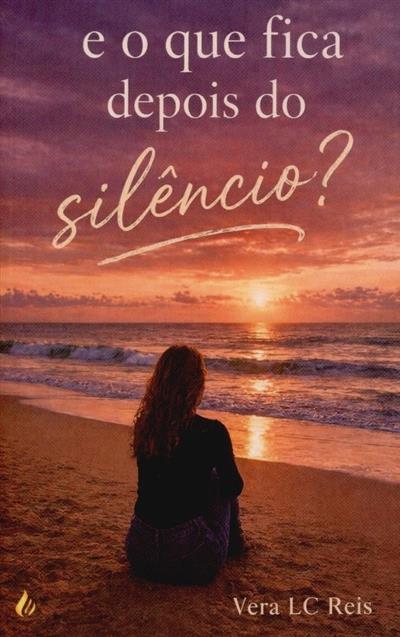 Capa de E o que fica depois do silêncio?: (meditações poéticas)