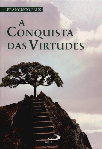 Capa de A conquista das virtudes