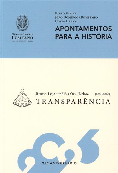 Capa de Apontamentos para a história: 25º aniversário da Loja Transparência n.º 518, 2001-2026