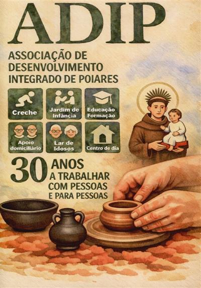 Capa de ADIP - Associação de Desenvolvimento Integrado de Poiares: há 30 anos a trabalhar com pessoas e para pessoas!