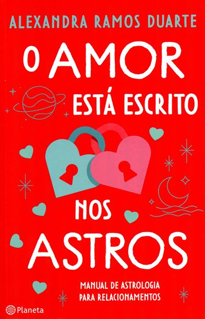 Capa de O amor está escrito nos astros: manual de astrologia para relacionamentos