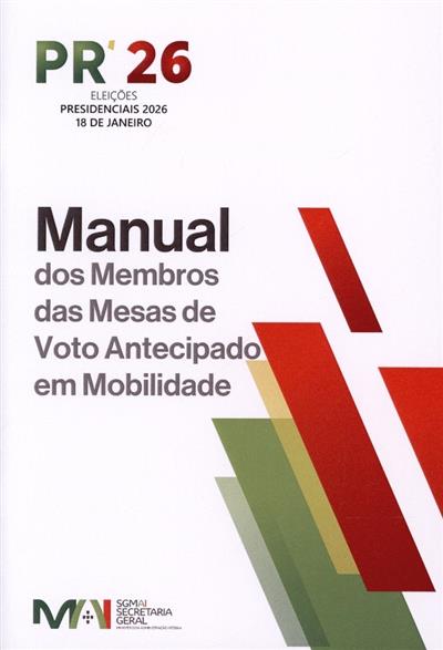 Capa de Eleição do Presidente da República 2026: manual dos membros das mesas de voto antecipado em mobilidade