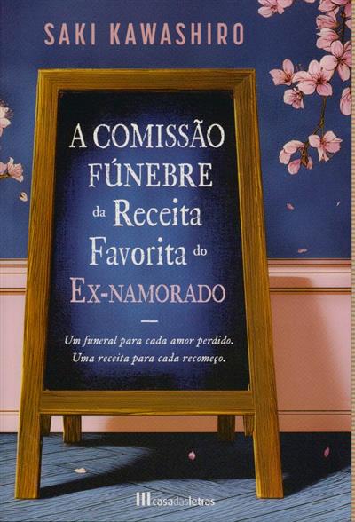 Capa de A comissão fúnebre da receita favorita do ex-namorado
