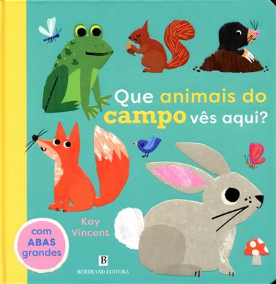 Capa de Que animais do campo vês aqui?