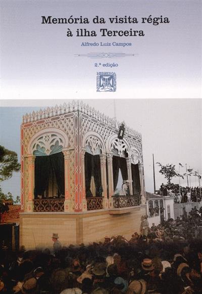 Capa de Memória da visita régia à Ilha Terceira