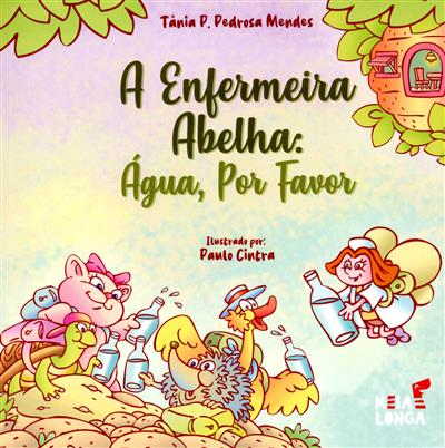 Capa de A enfermeira abelha: água, por favor